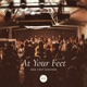 At Your Feet Live