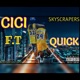 Skyscrapers feat Quick Single