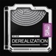 Derealization Single