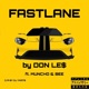 FastLane feat muncho Bee Single