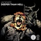 Deeper Than Hell Single