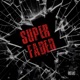 SUPER FADED Single