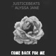 Come Back For Me Single