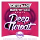 Deepthroat Hate N Beanz Remix Single