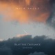 Beat the Distance After Hours Single