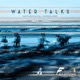 Water Talks Metaphysical Interlude Single