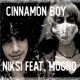 Cinnamon Boy feat MOGNO Single