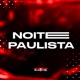 Noite Paulista Single