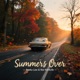 Summers Over Single
