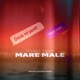 Mare Male feat Dadda Single