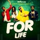 For Life feat Skatty Addi Self Joint 77 Single