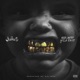 Dents Jaunes Grillz en Or feat Kalibre EP