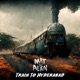 Train to Hyderabad Single