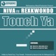 Touch Ya feat Rexkwondo Single