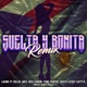 Suelta y Bonita Single