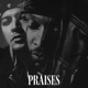 PRAISES