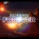 FOREVER feat Arcade Mr Uni Universal Single