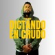 Dictando en crudo Single