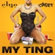 My Ting feat Cadet Single