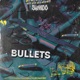 Bullets Single
