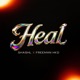 HEAL feat Freeman HKD Single