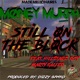 Still on the Block feat Marty Baller Hillstarz Roy Single