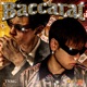 Baccarat feat JUSTHIS Single