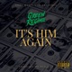 It s Him Again feat Bookkeeper141 Done Wright Single