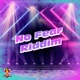 No Fear Riddim Single