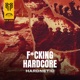 F cking Hardcore Single