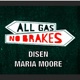 All Gas No Brakes DYS N Maria Moore Single