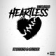 Heartless feat Shnider Lil Boy DaKing Single