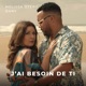 J AI BESOIN DE TI Radio Edit Single