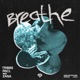 Breathe Single