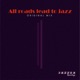 All Roads Lead To Jazz Single
