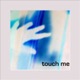 Touch Me EP