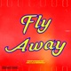 Fly Away feat ASJ Single