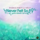 Never Felt So Fly Remixes feat Melo