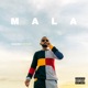 Mala Single