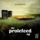 The Prolefeed EP