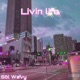 Livin life Sped up Single