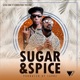 Sugar Spice feat Kunkeyani Tha Jedi Single