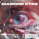 Diamond Eyes Single