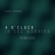 4 O clock in the Morning Remix Single