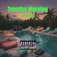 Tuesday Morning Single