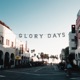 Glory Days feat Hayley May Single