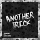 Another Trick feat Chris Burke Single