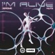 I m Alive Extended Mix Single