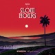 Slow Hours Single