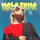 Mala Fama Single